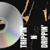 Chonk - Trippin' n Drippin' - EP